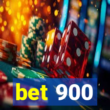 bet 900